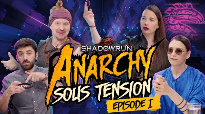 Sous tension, un Actual Play Shadowrun Anarchy en français